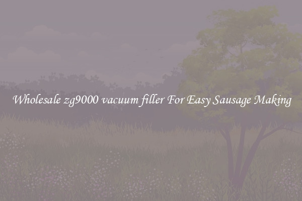 Wholesale zg9000 vacuum filler For Easy Sausage Making
