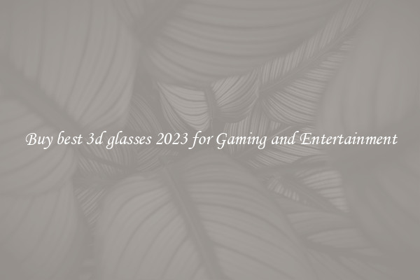 Buy best 3d glasses 2023 for Gaming and Entertainment
