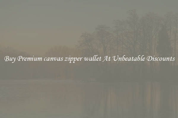 Buy Premium canvas zipper wallet At Unbeatable Discounts